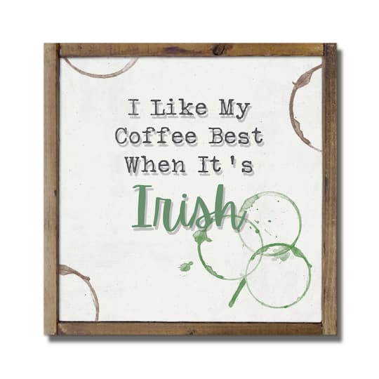 Irish Coffee is Best Framed Wood Plaque